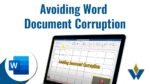 Avoiding Word Document Corruption